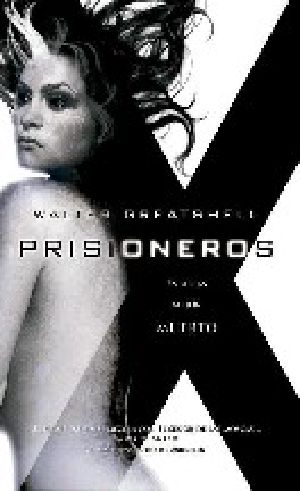 [Xombies 02] • Prisioneros